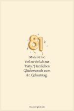 Einzigartige und herzliche Sprüche zum 81. Geburtstag
