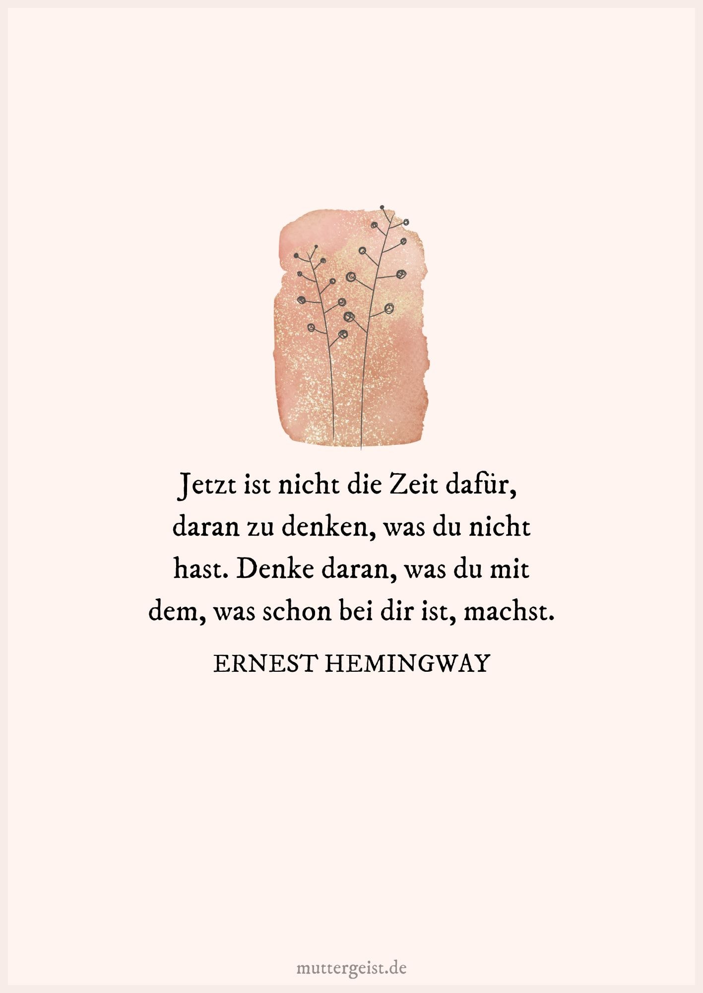 Zitat von Ernest Hemingway über die vergehende Zeit