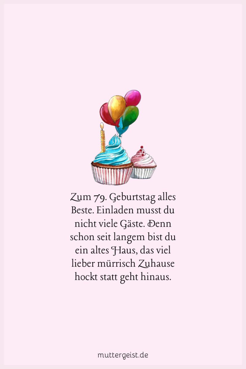 Schöne und stilvolle Sprüche zum 79. Geburtstag