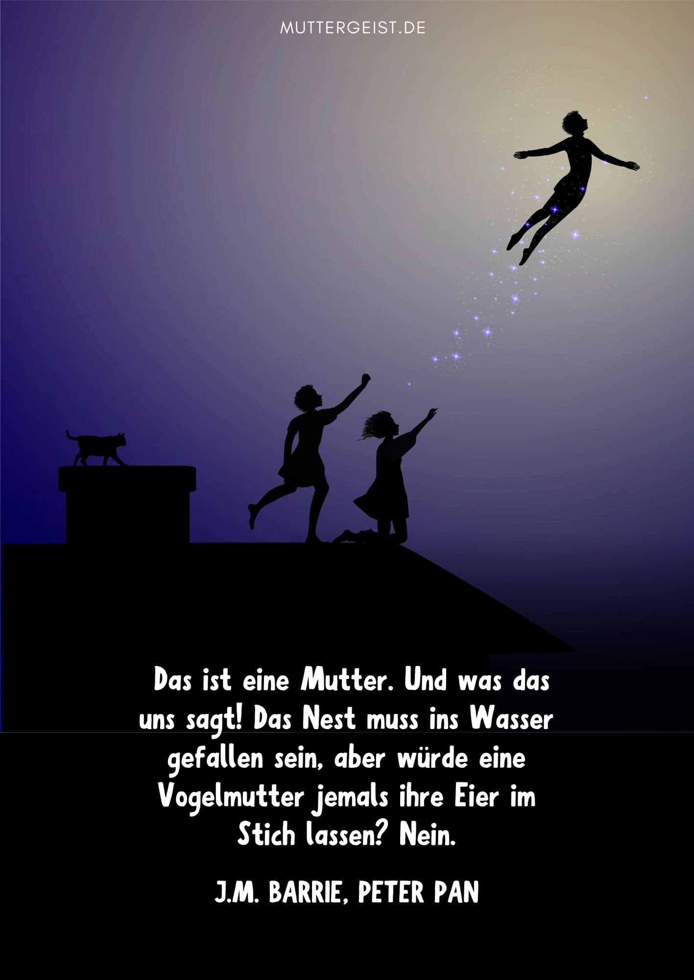 Weise Worte über Mütter von Peter Pan