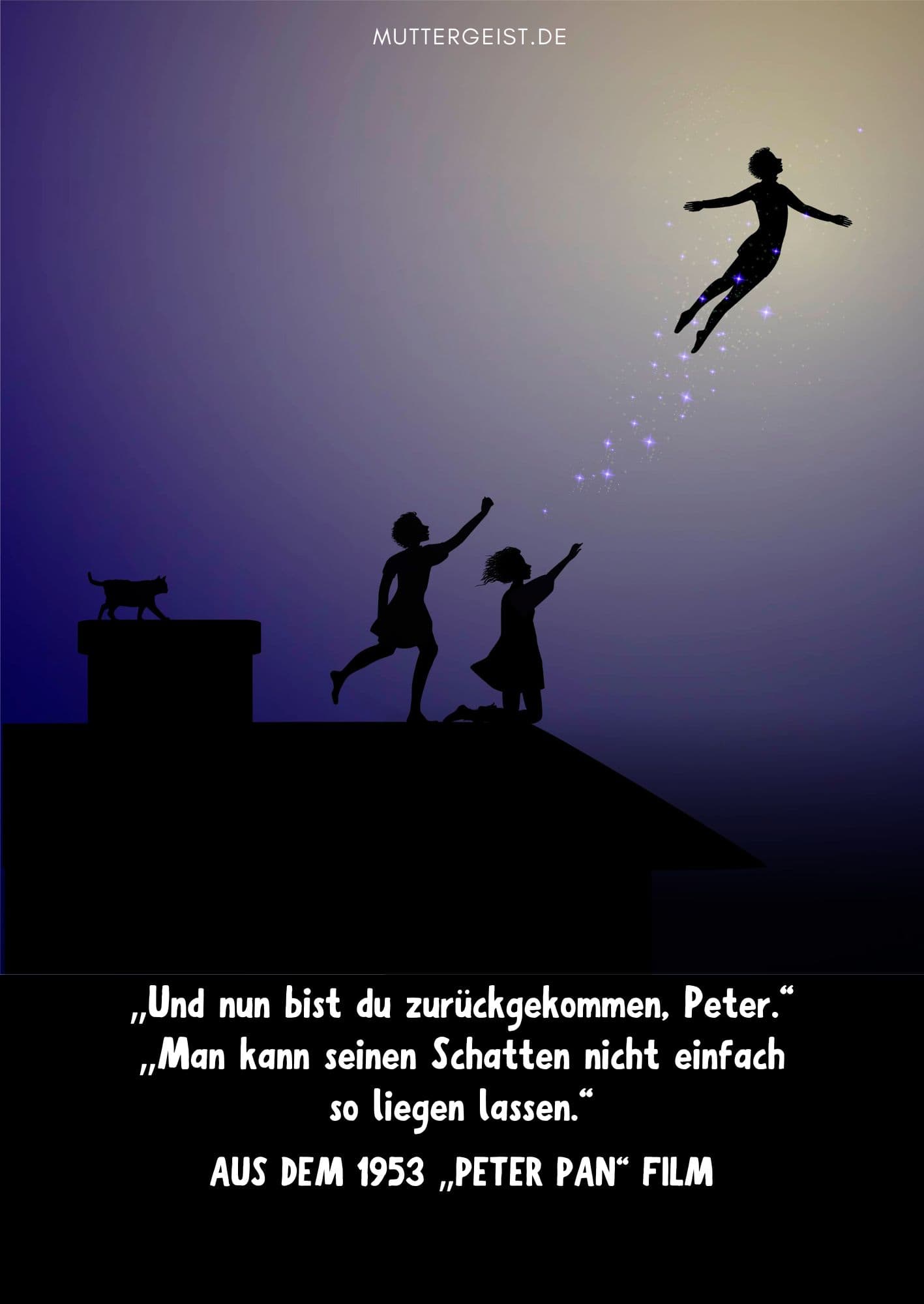 Zitat aus dem Disney-Film Peter Pan