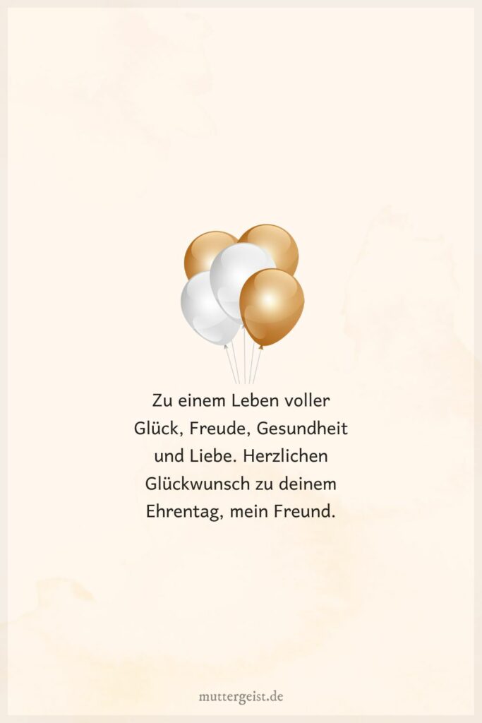 Schöne Geburtstagswünsche für einen guten Freund
