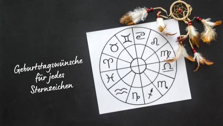 Einzigartige Geburtstagswünsche für jedes Sternzeichen