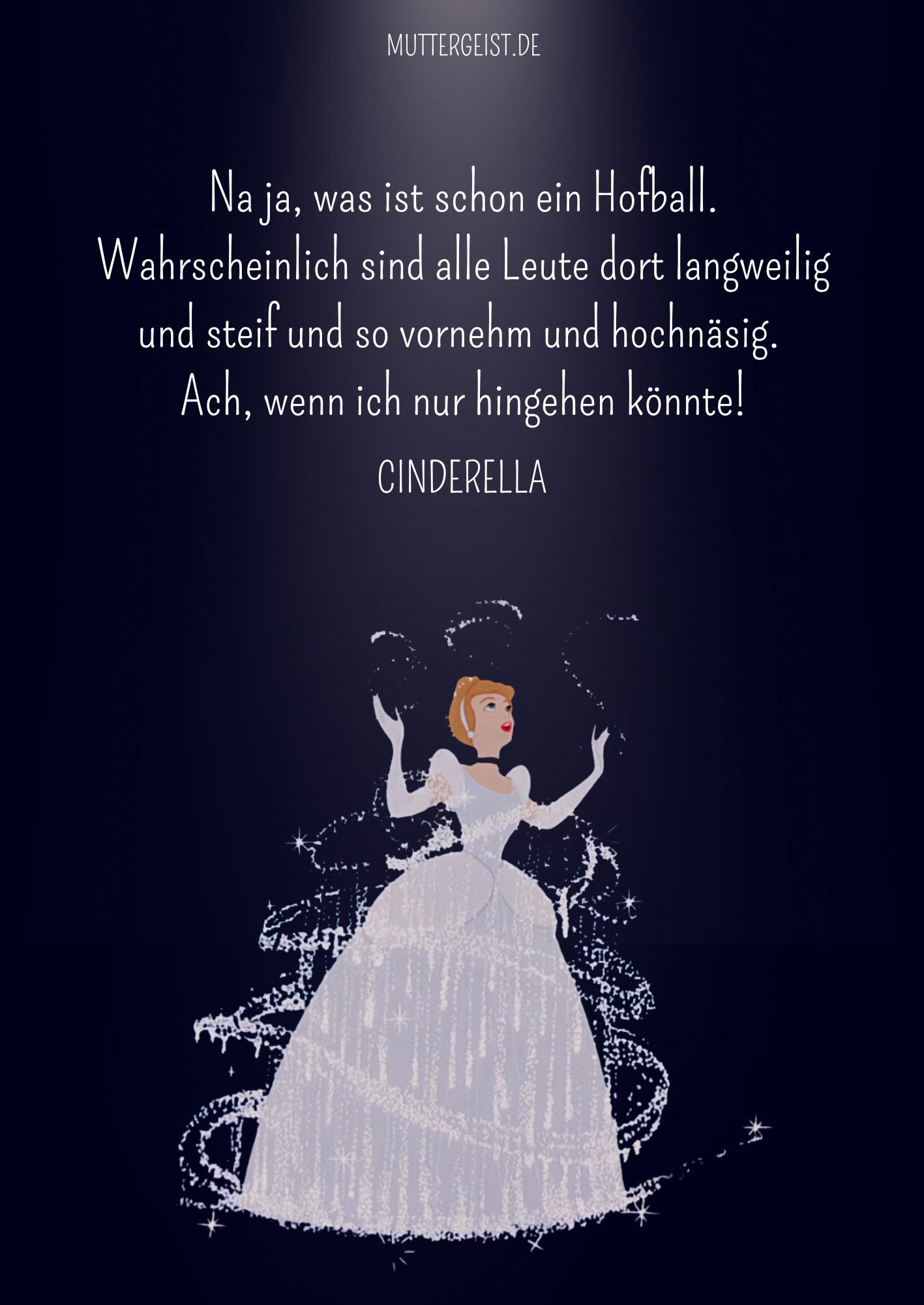 Zitat aus Disneys Cinderella