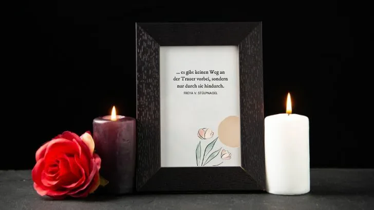 63 tröstende Sprüche zum Tod und zur Trauerbewältigung