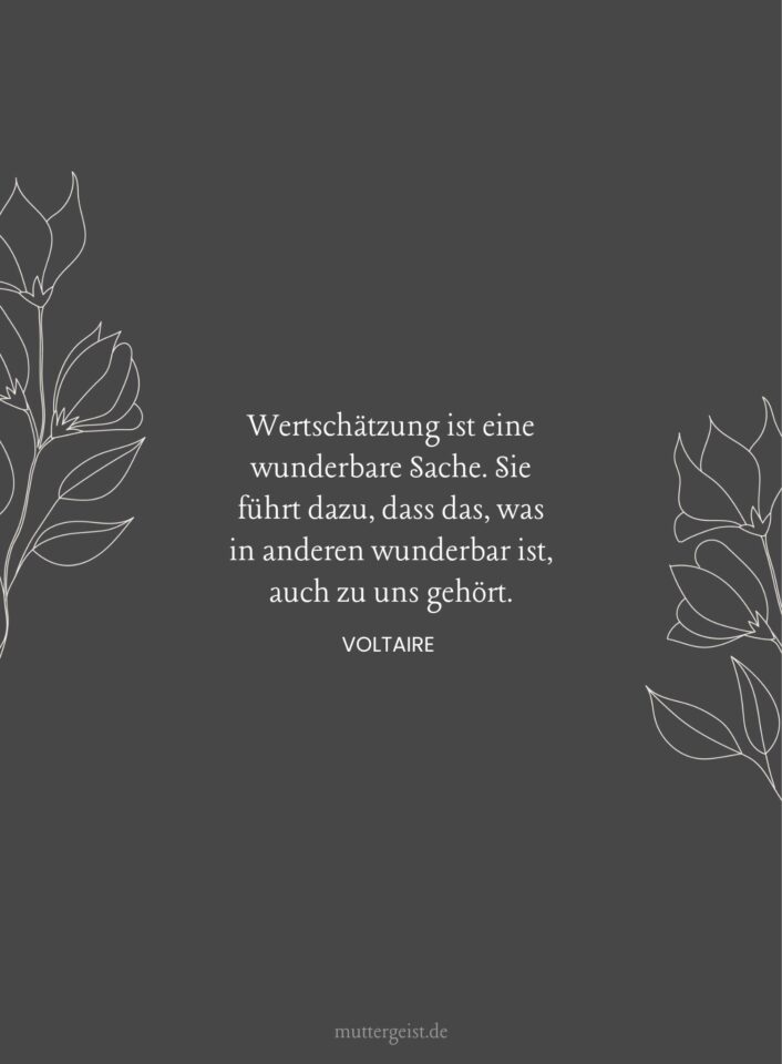 97 weise Sprüche über Wertschätzung und Dankbarkeit