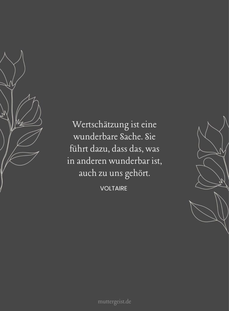 97 weise Sprüche über Wertschätzung und Dankbarkeit
