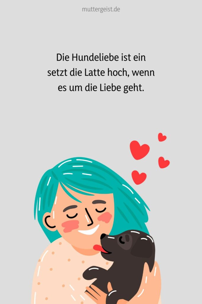 Die besten HundeSprüche über die liebsten Fellnasen!