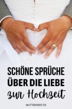 Schöne Sprüche über die Liebe zur Hochzeit