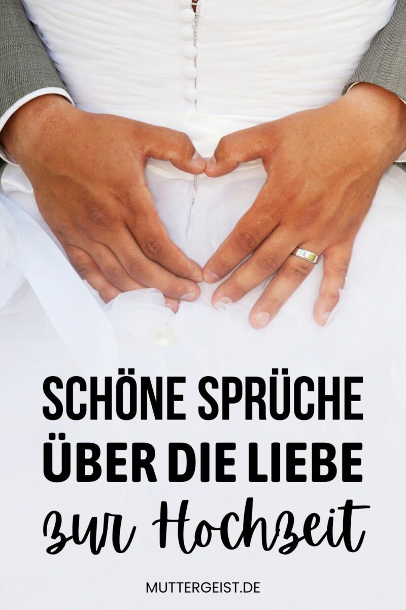 Schöne Sprüche über die Liebe zur Hochzeit