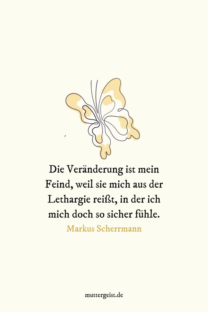 Inspirierende Sprüche über Veränderungen im Leben