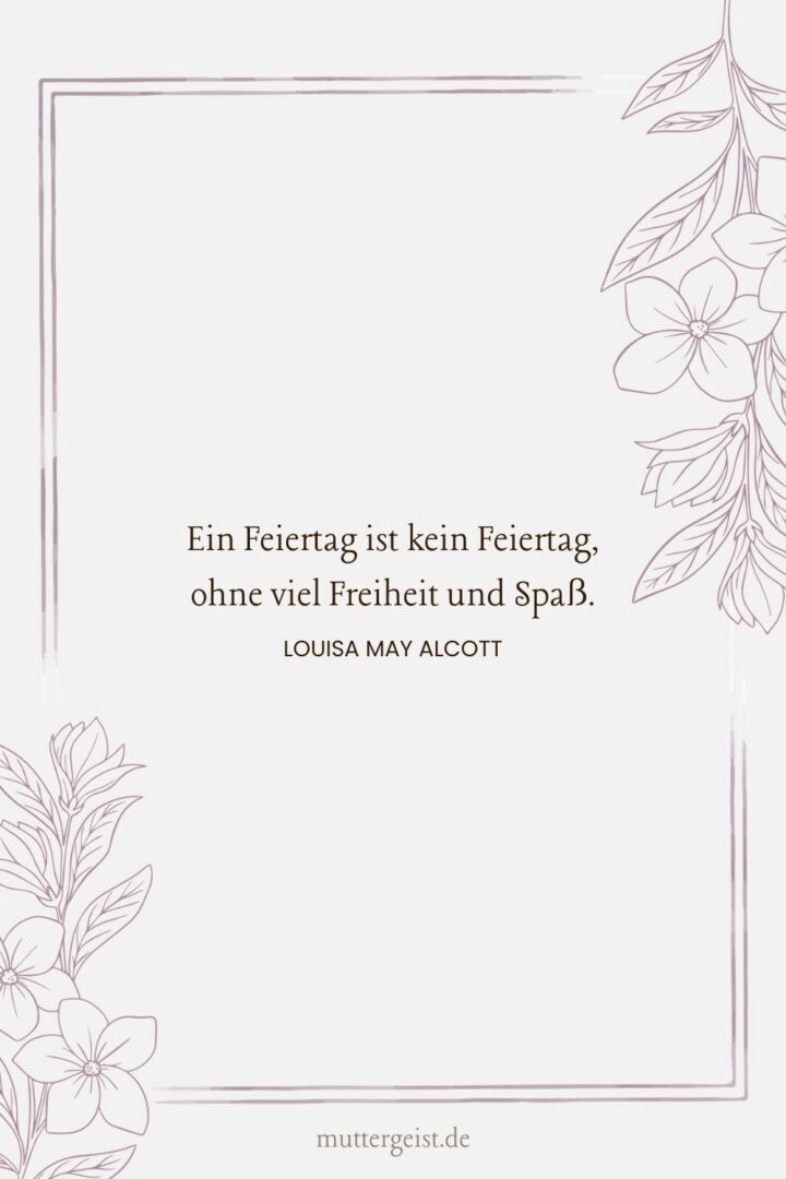 FeiertagsSprüche, die beflügeln und erheitern