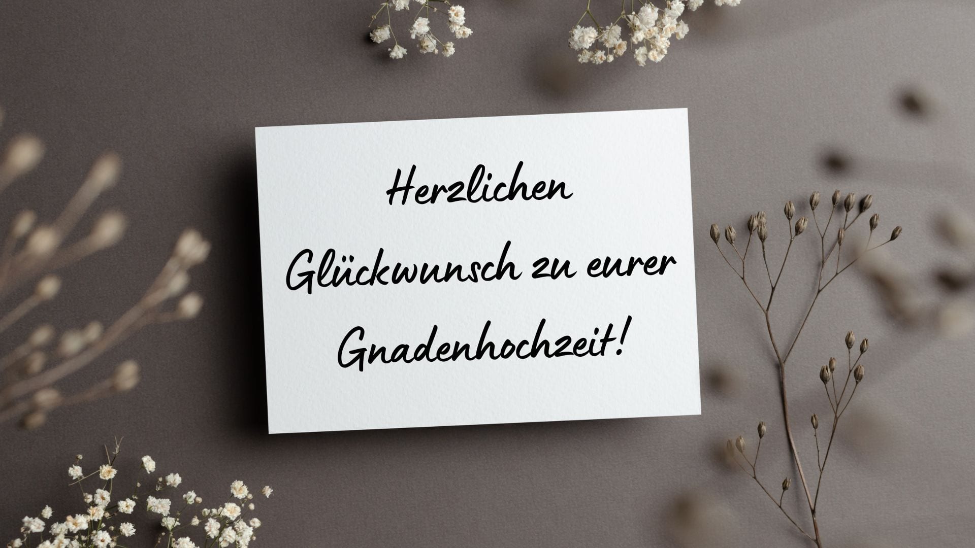 Glückwünsche zur Gnadenhochzeit