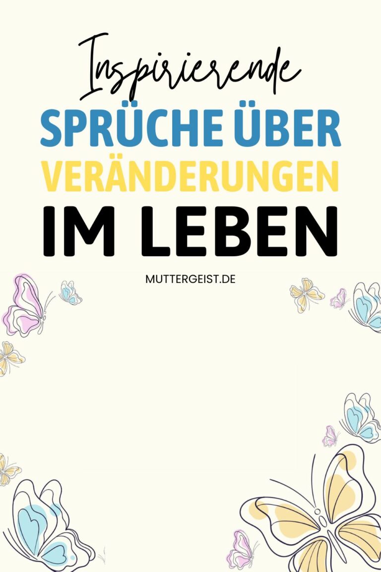 Inspirierende Sprüche über Veränderungen im Leben