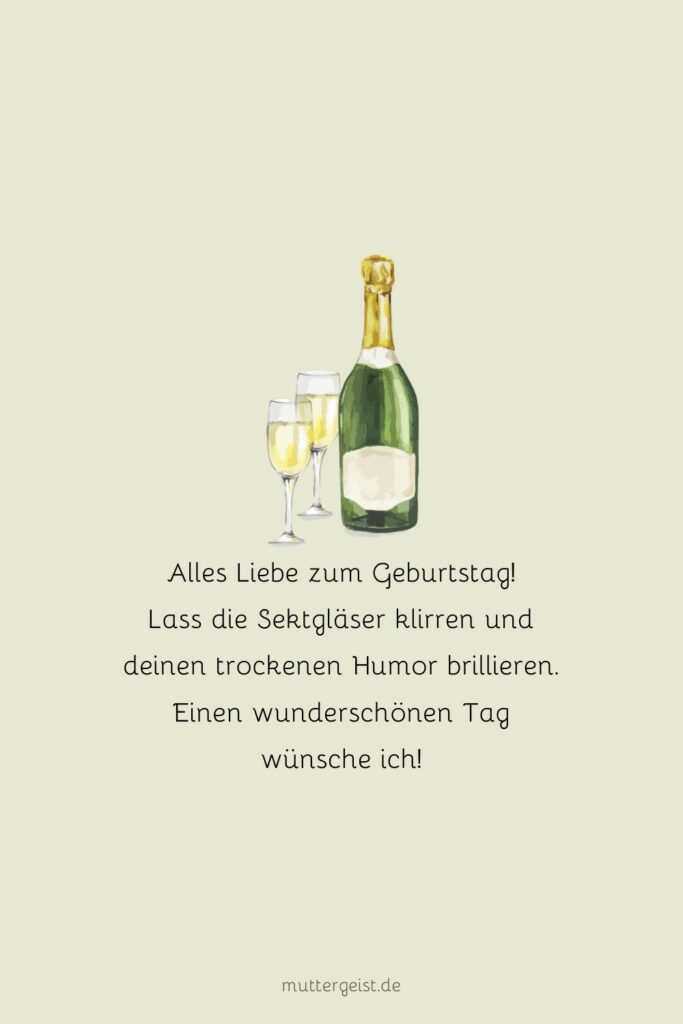 Geburtstagssprüche mit Sekt für die beste Stimmung