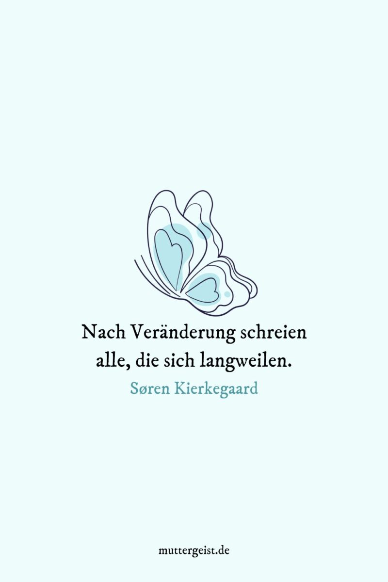 Inspirierende Sprüche über Veränderungen im Leben