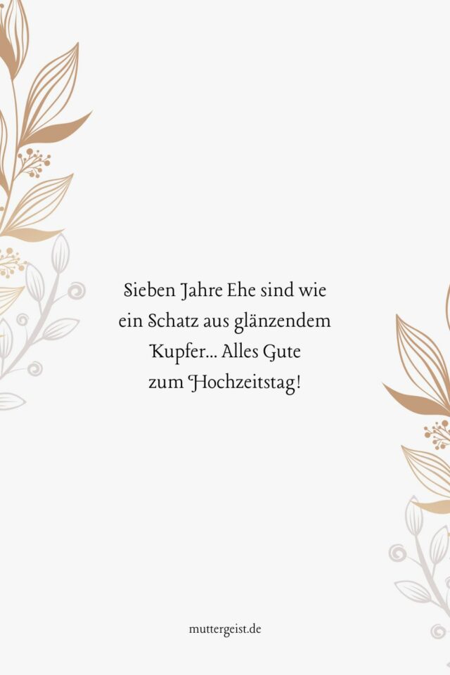 Sprüche zum 7. Hochzeitstag, die fest zusammenschmieden