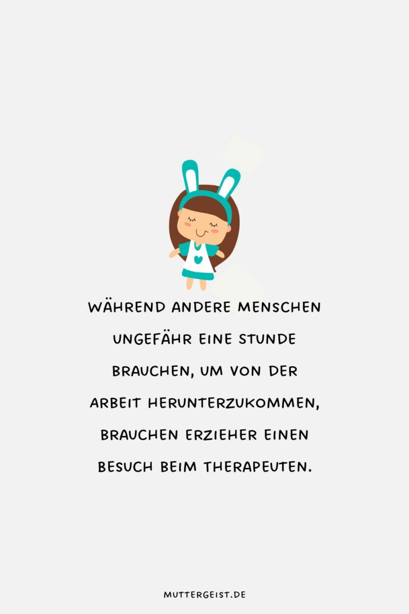 ErzieherSprüche zum Lieben und Lachen