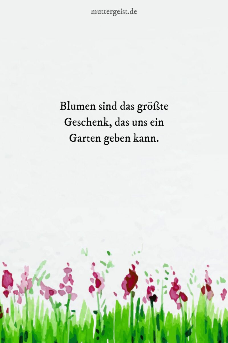 Gartensprüche, die alles erblühen lassen