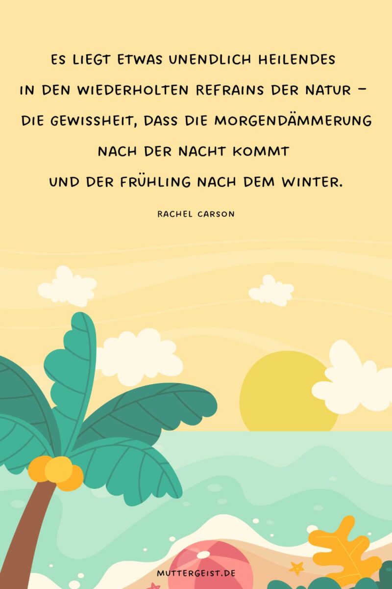 NaturSprüche, die Balsam für die Seele sind