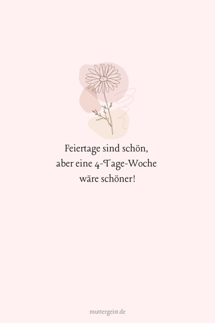 Mit lustigen Sprüchen einen schönen Feiertag wünschen