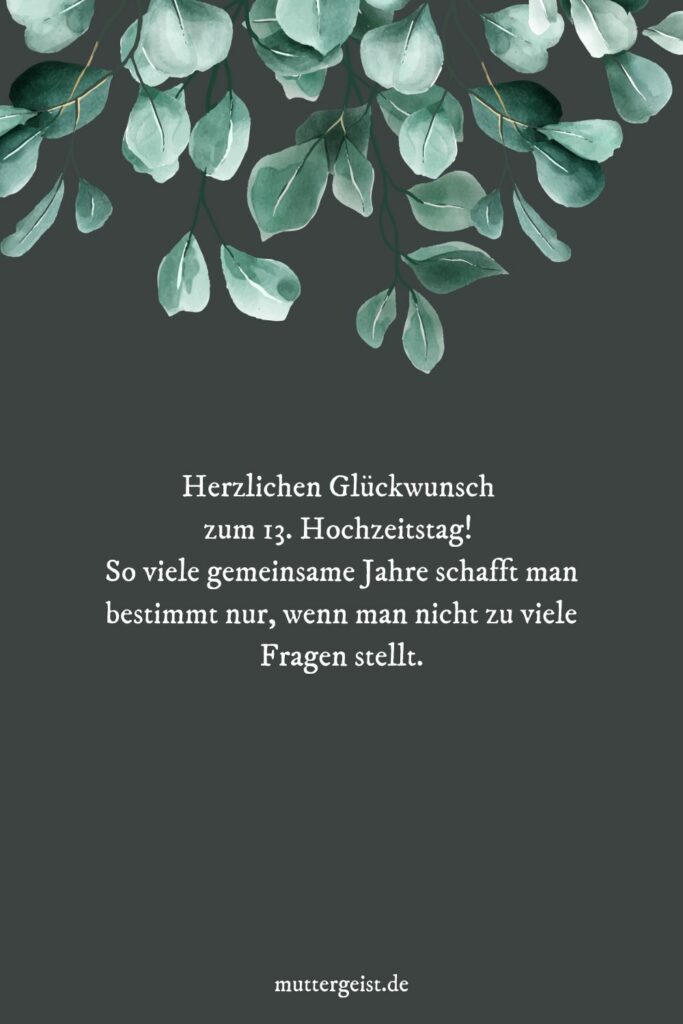 Sprüche zum 13. Hochzeitstag für eine blühende Zuneigung