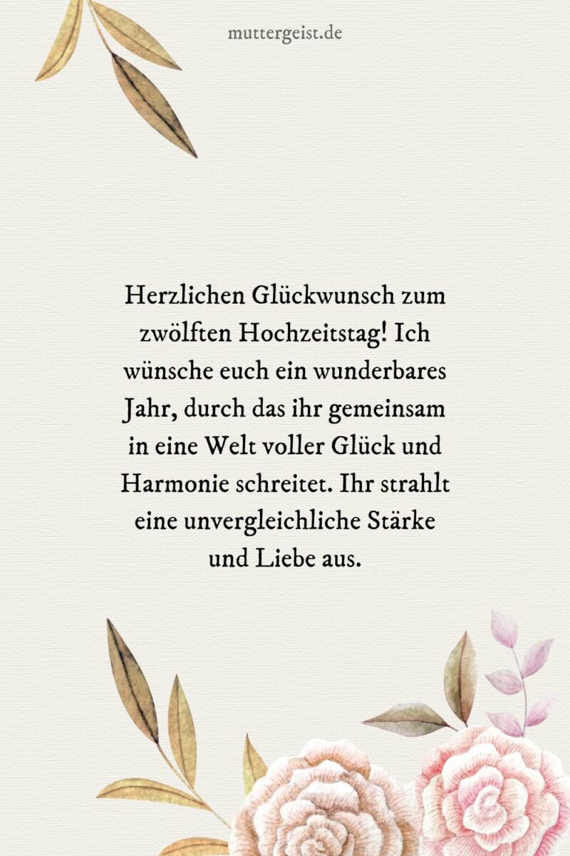Sprüche zum 12. Hochzeitstag für einen einzigartigen Ehebund