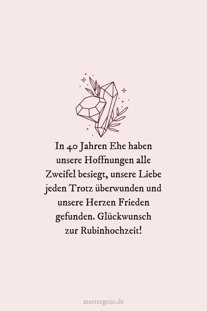Glänzende Sprüche zur Rubinhochzeit zum Ausdrucken