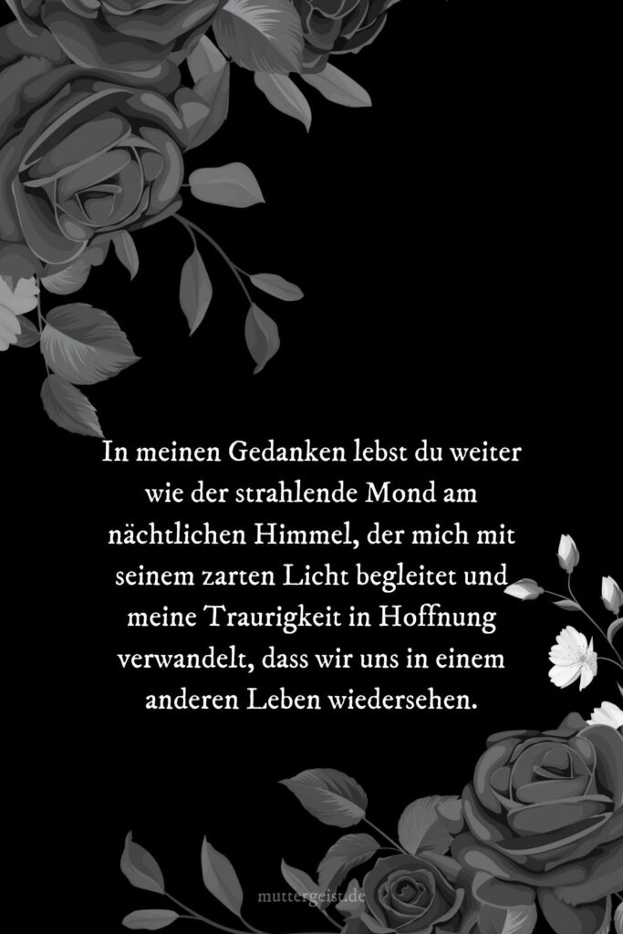 Bewegende Sprüche zur Erinnerung an Verstorbene