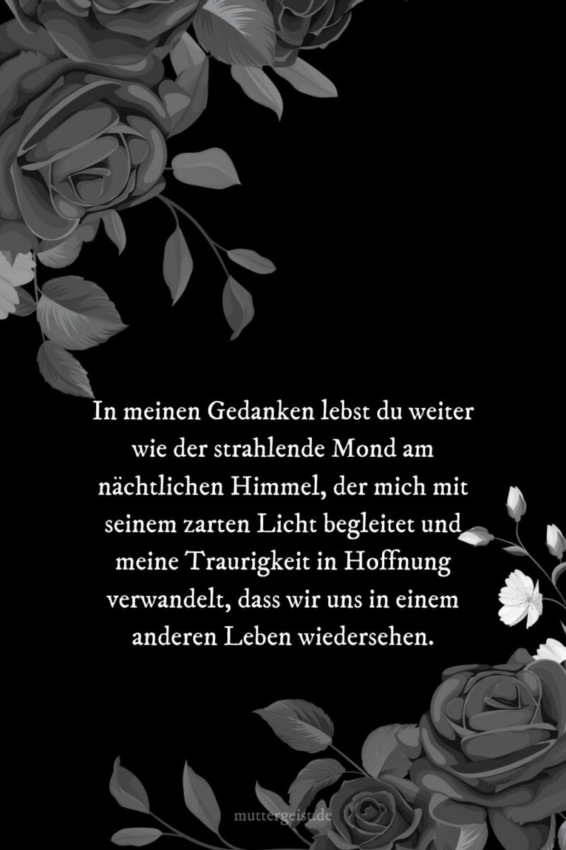 Bewegende Sprüche zur Erinnerung an Verstorbene