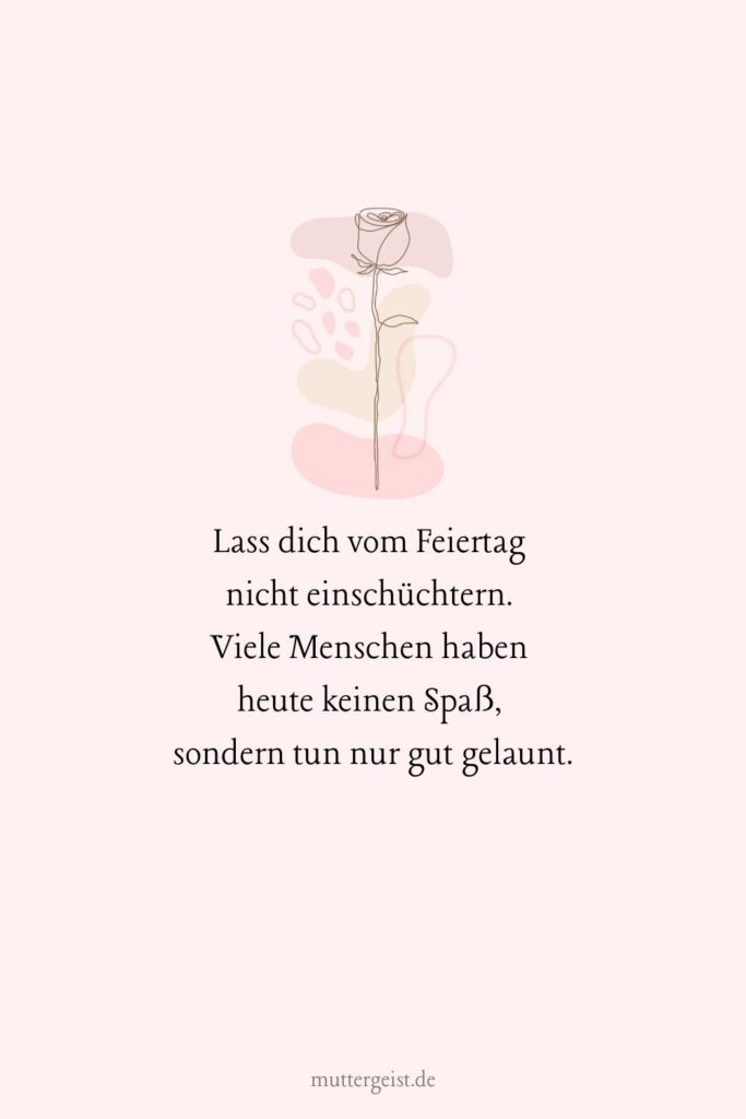 Mit lustigen Sprüchen einen schönen Feiertag wünschen