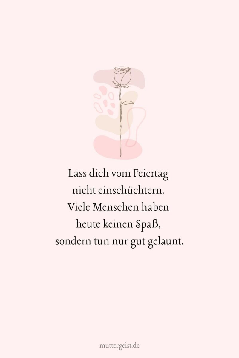 Mit lustigen Sprüchen einen schönen Feiertag wünschen