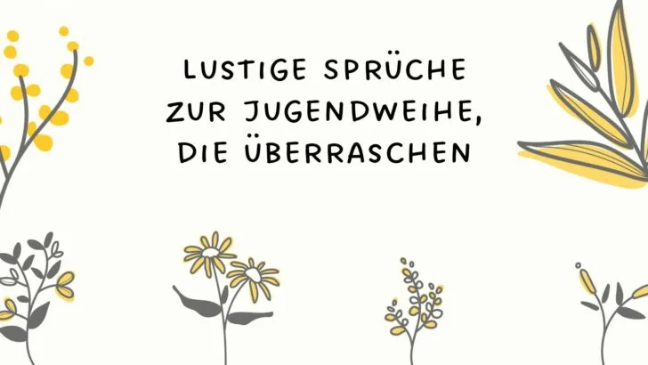 Lustige Sprüche zur Jugendweihe, die überraschen
