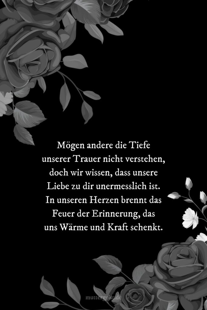 Bewegende Sprüche zur Erinnerung an Verstorbene