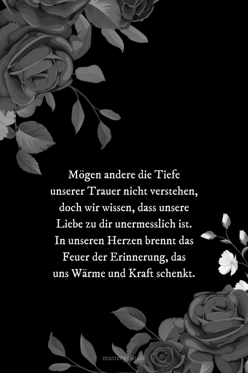 Bewegende Sprüche zur Erinnerung an Verstorbene