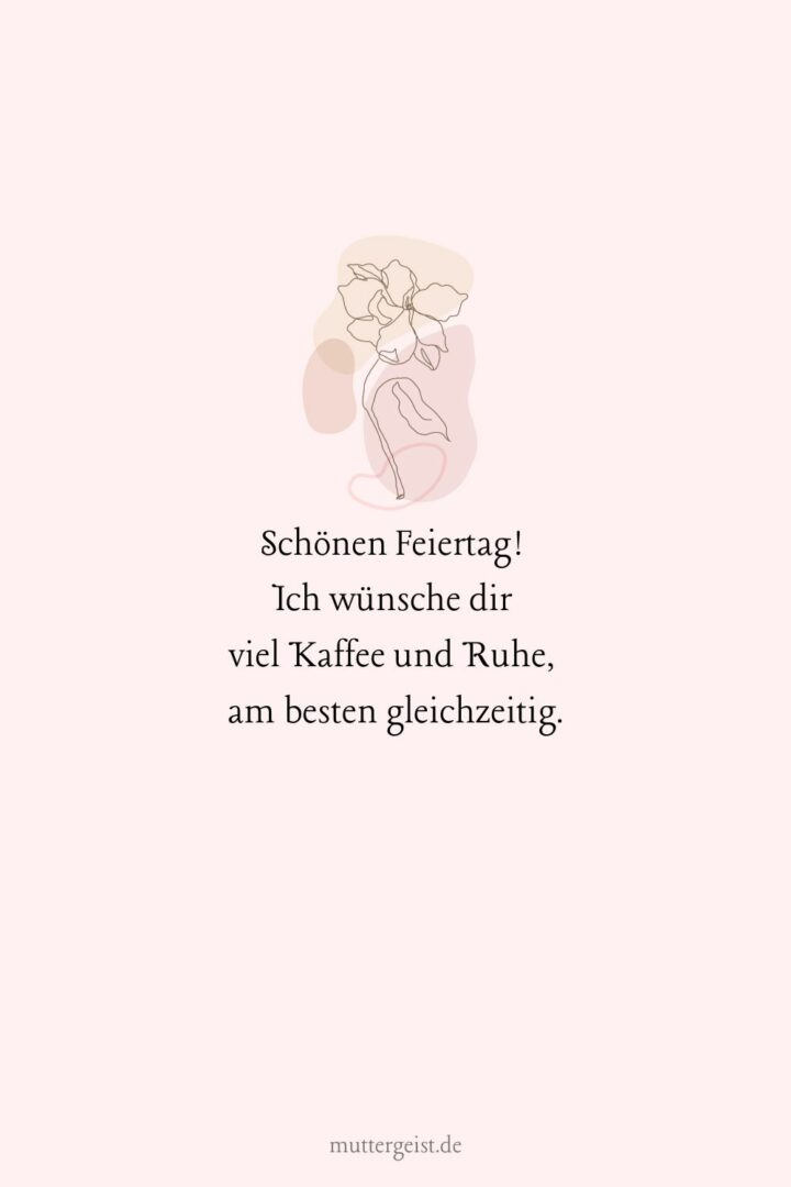 Mit lustigen Sprüchen einen schönen Feiertag wünschen