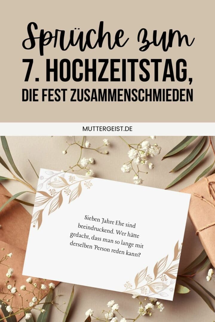Sprüche zum 7. Hochzeitstag, die fest zusammenschmieden