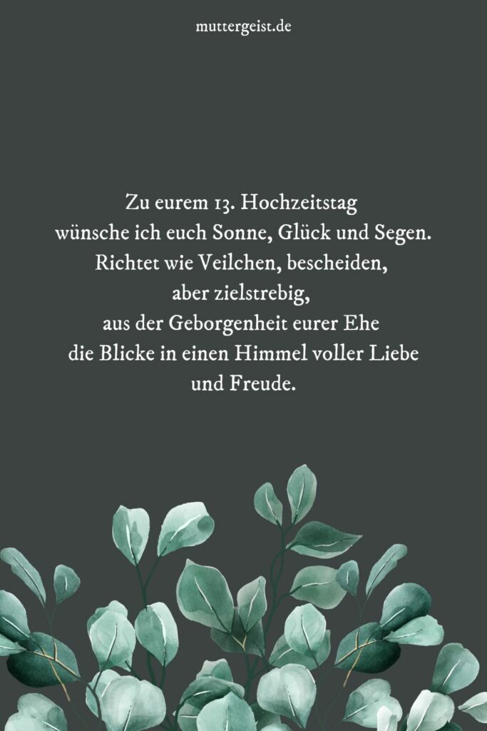 Sprüche zum 13. Hochzeitstag für eine blühende Zuneigung