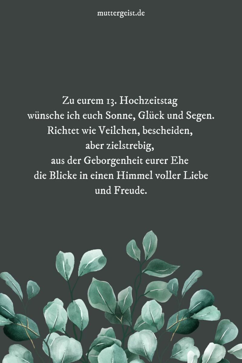 Sprüche zum 13. Hochzeitstag für eine blühende Zuneigung