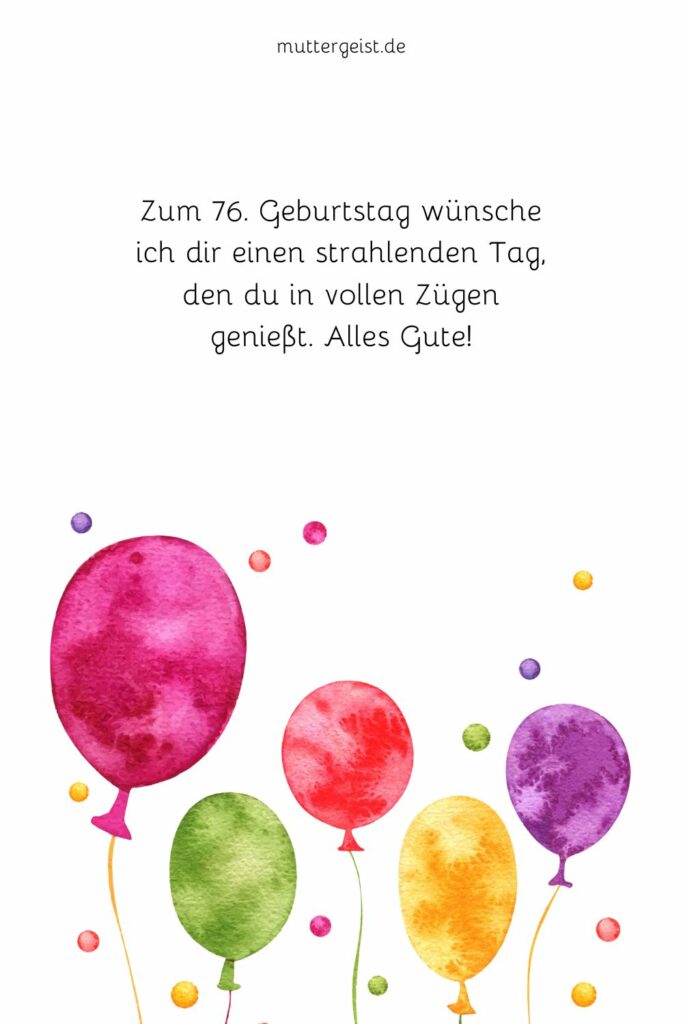 Glückwünsche zum 76. Geburtstag für Familie und Freunde