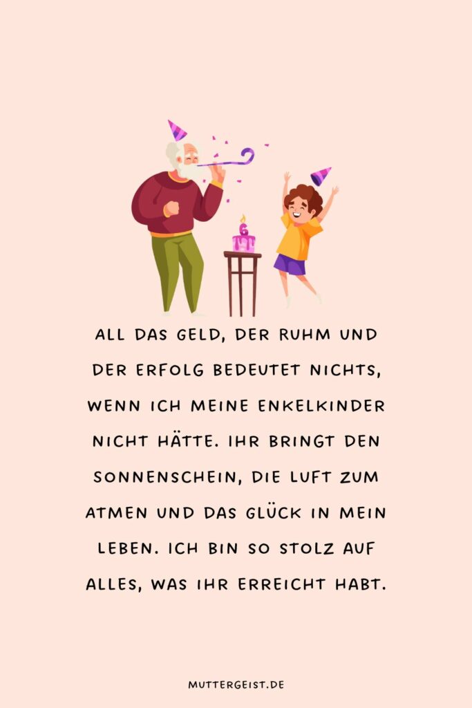 “Stolz auf mein Enkelkind”Sprüche einer einzigartigen Liebe