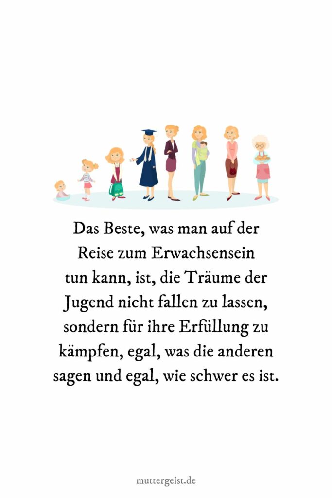 Eindrucksvolle Sprüche über das Erwachsenwerden