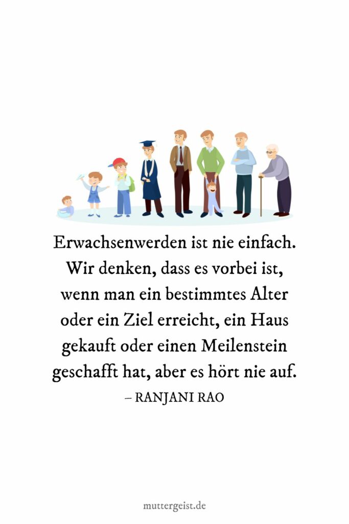 Eindrucksvolle Sprüche über das Erwachsenwerden