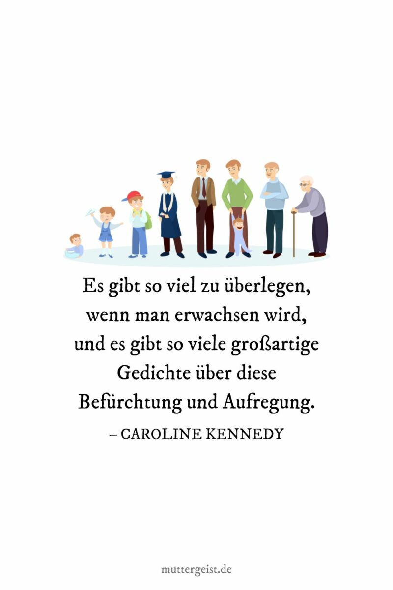 Eindrucksvolle Sprüche über das Erwachsenwerden