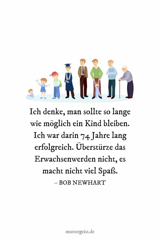 Eindrucksvolle Sprüche über das Erwachsenwerden