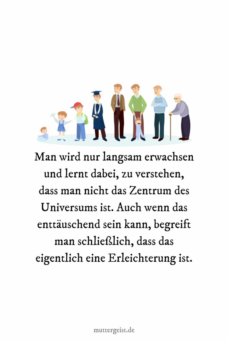 Eindrucksvolle Sprüche über das Erwachsenwerden