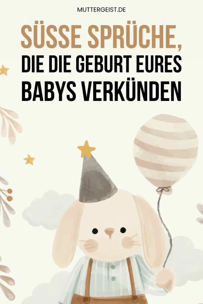 Süße Sprüche, die die Geburt eures Babys verkünden Pinterest