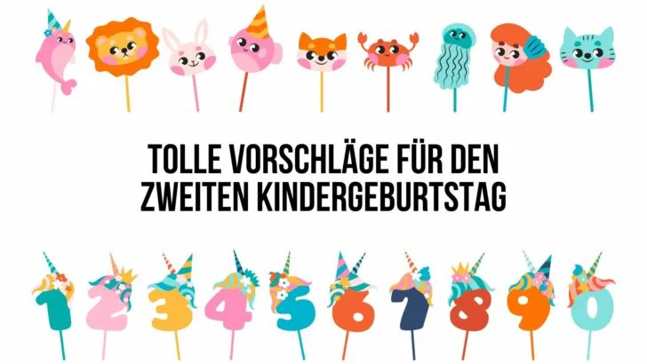 Tolle Vorschläge für den zweiten Kindergeburtstag