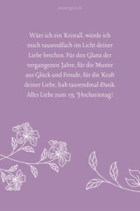 Kristallklare Sprüche zum 15. Hochzeitstag