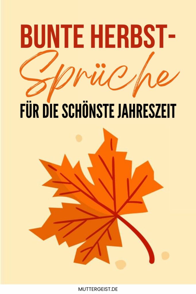 Bunte Herbst-Sprüche für die schönste Jahreszeit Pinterest